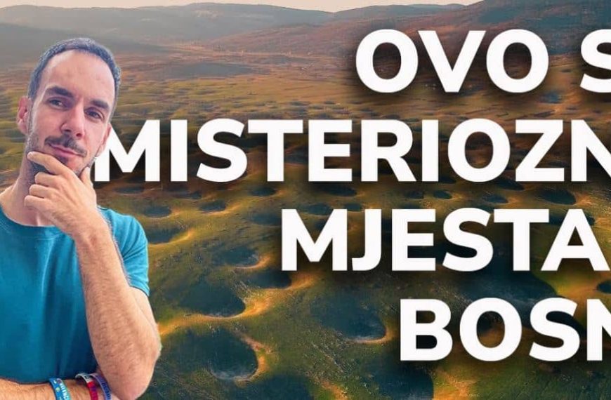 “Misteriozna” mjesta u domovini: Pustolov Robert Dacešin javnosti predstavio zanimljiv video o Bosni i Hercegovini!